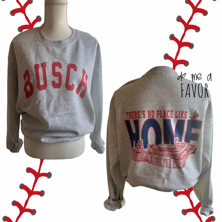 Busch. There’s No Place Like Home