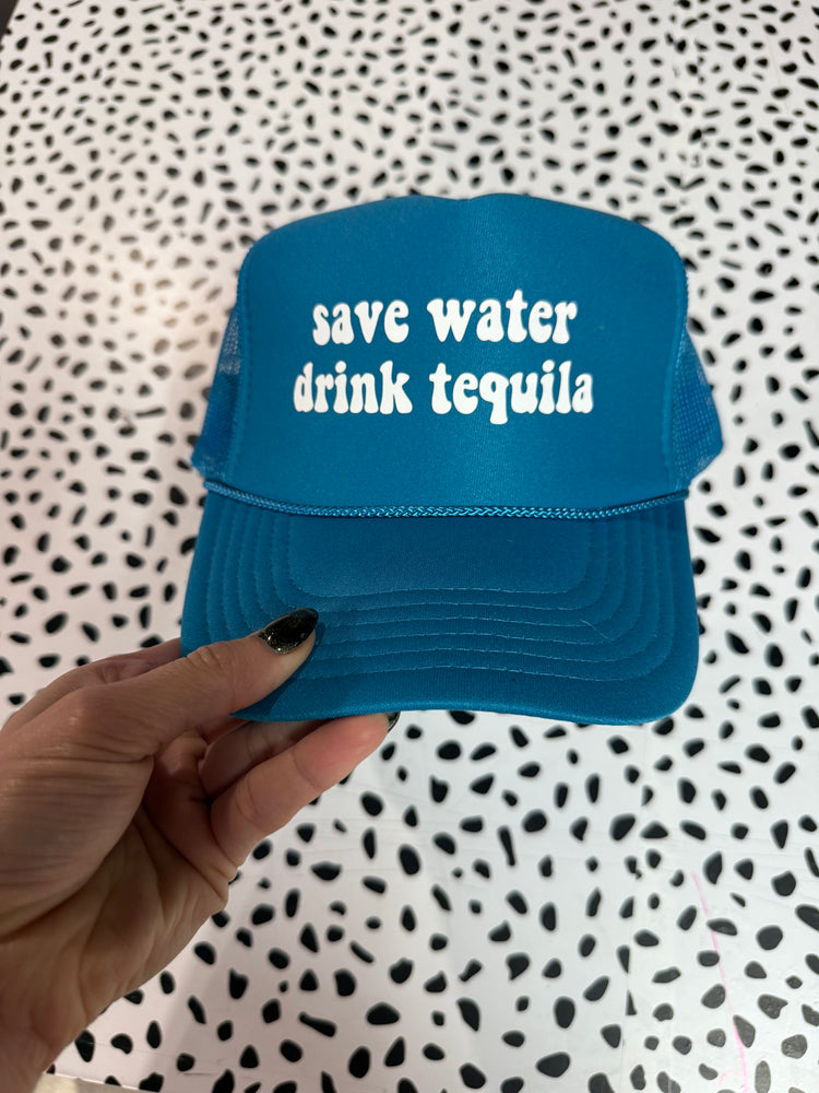 Save Water Drink Tequila trucker hat
