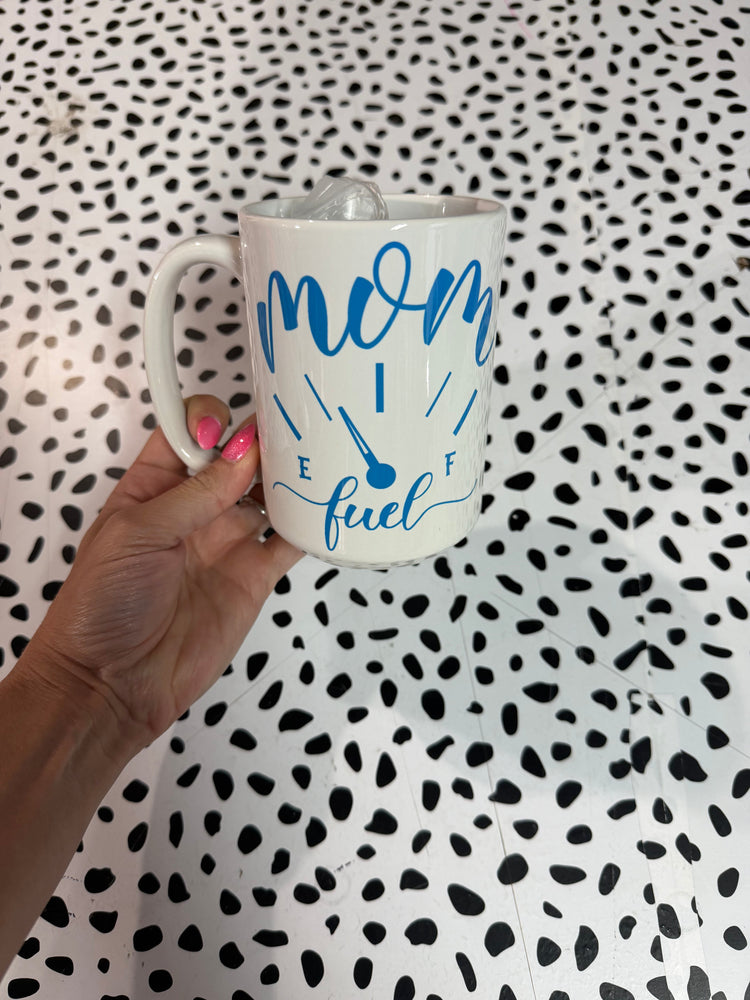 Mom Fuel Coffee Mug