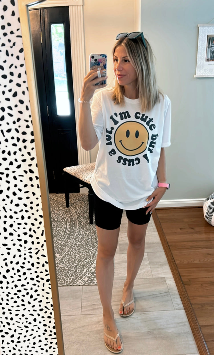 I’m cute but I cuss a lot