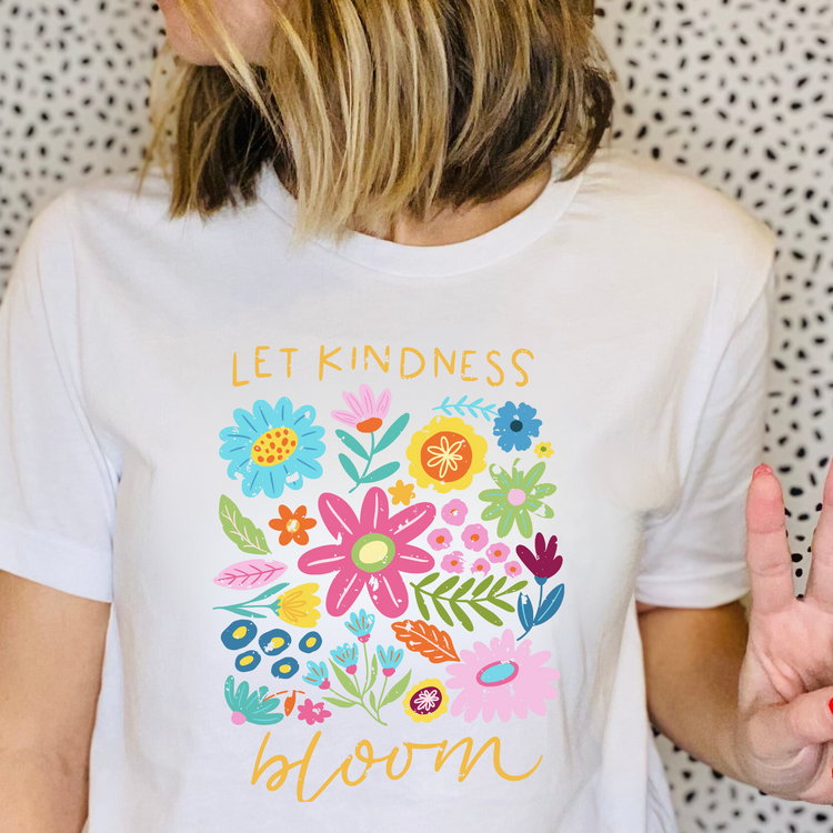 Let Kindness Bloom