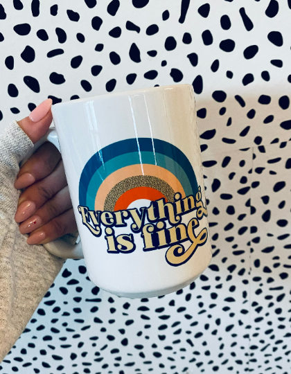 Everything is fine Coffee Mug