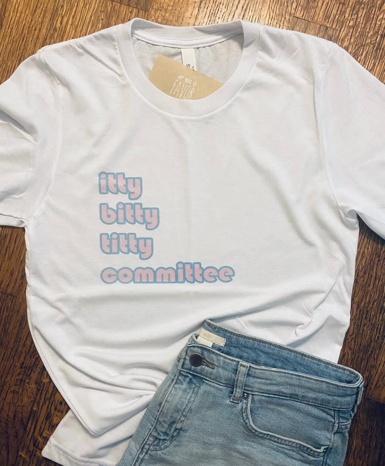 Itty Bitty Titty Committee
