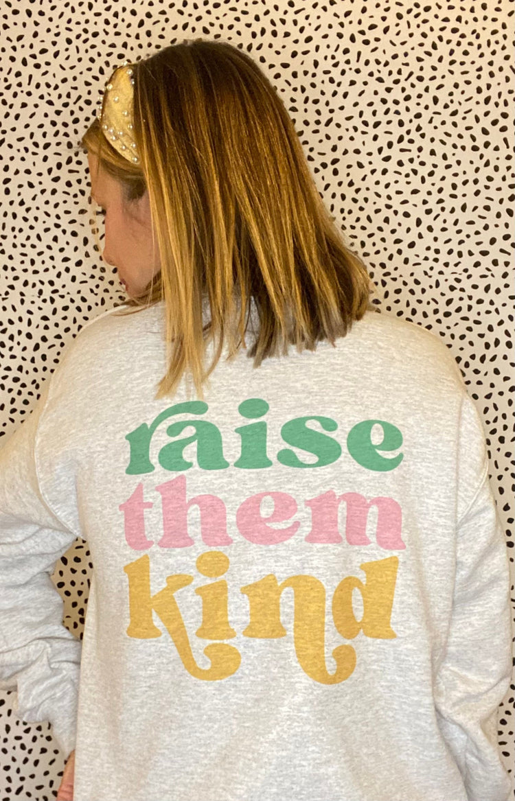 Raise Them Kind