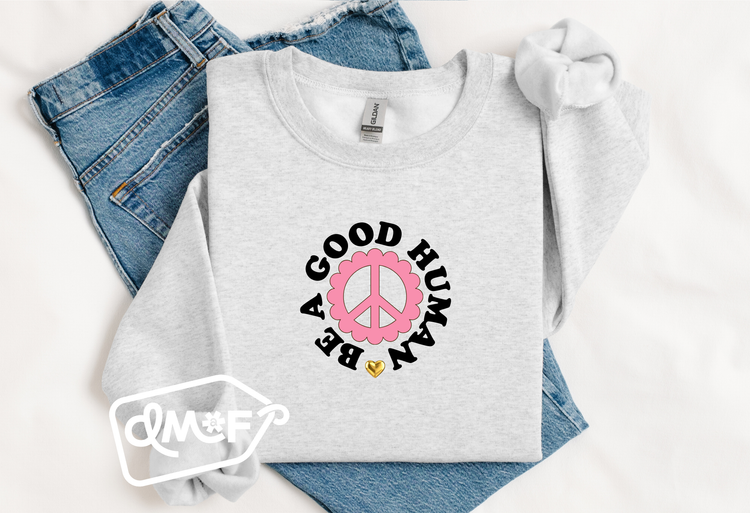 Be a Good Human
