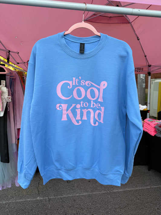 It’s Cool to be Kind