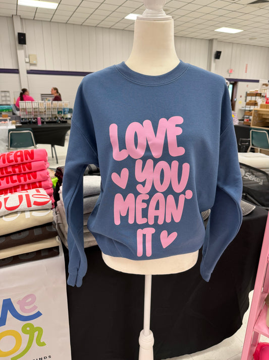 Love You Mean It