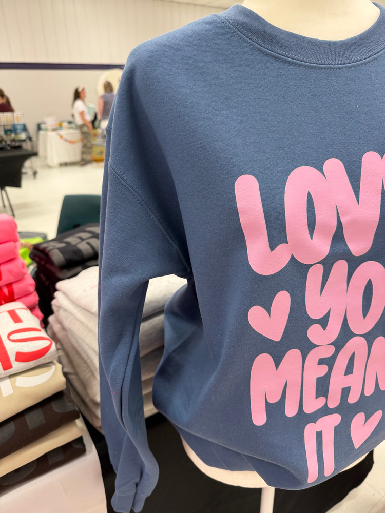 Love You Mean It