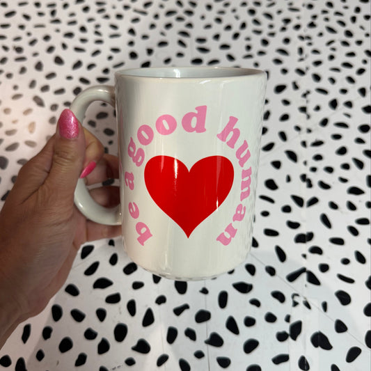 Be a Good Human