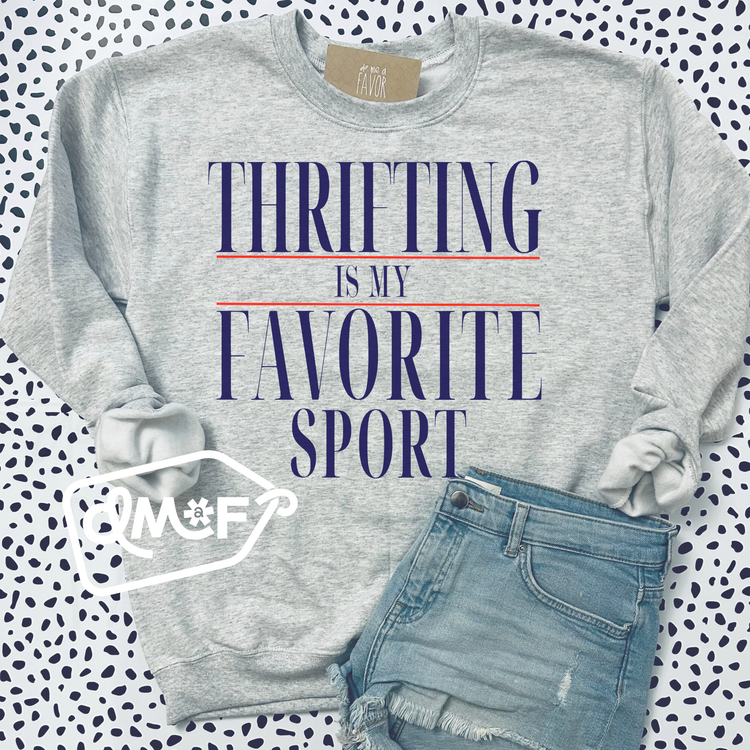 Thrifting is my favorite sport
