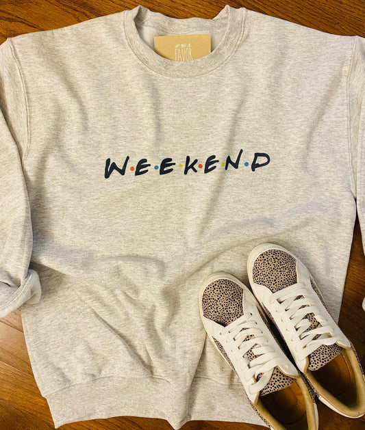 Friends inspired Weekend Sweatshirt