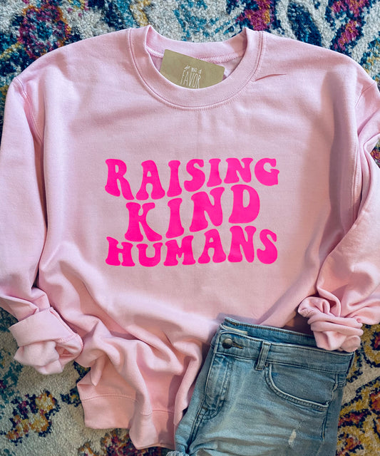 Raising Kind Humans Sweatshirt